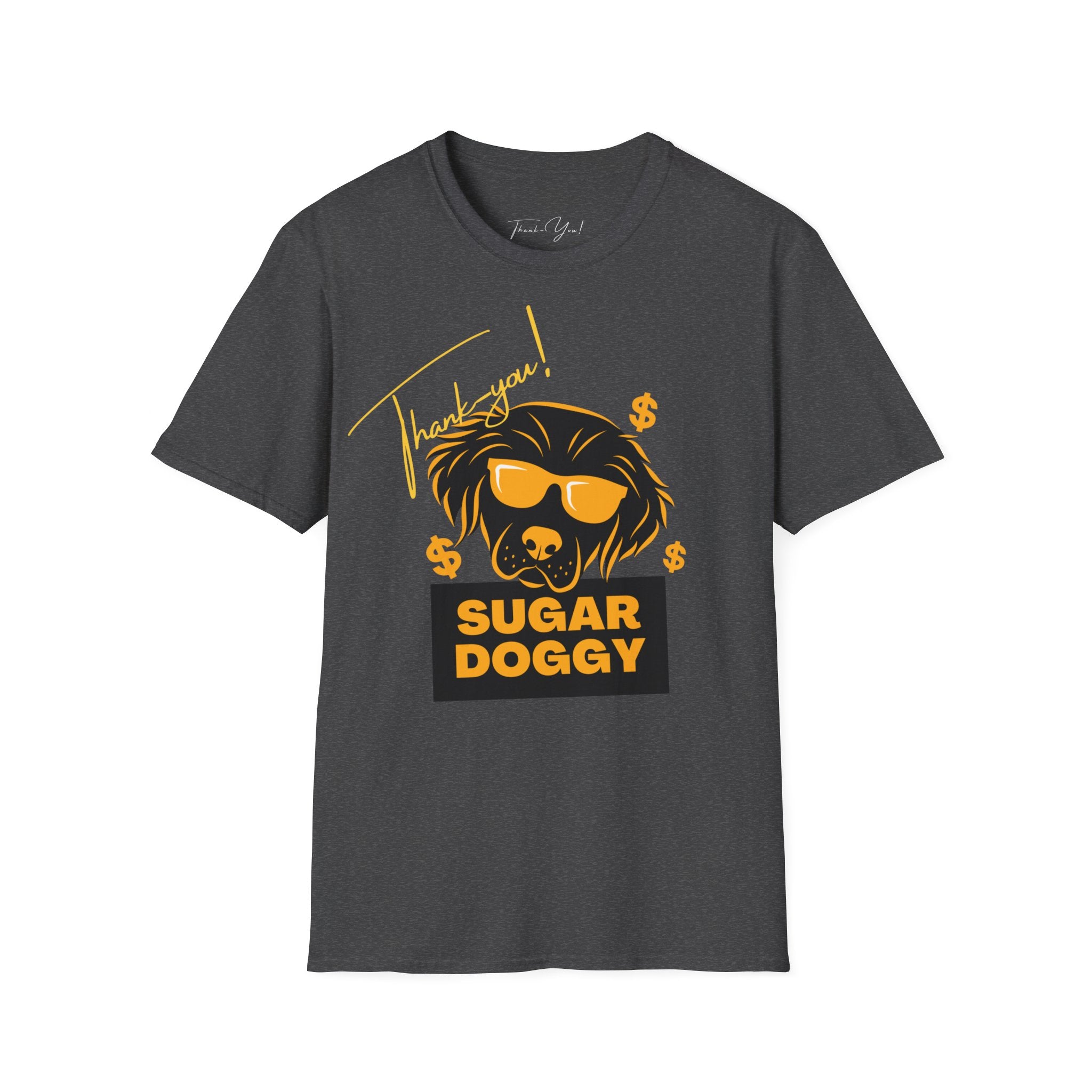 Thank-You! Sugar Doggy T-shirt