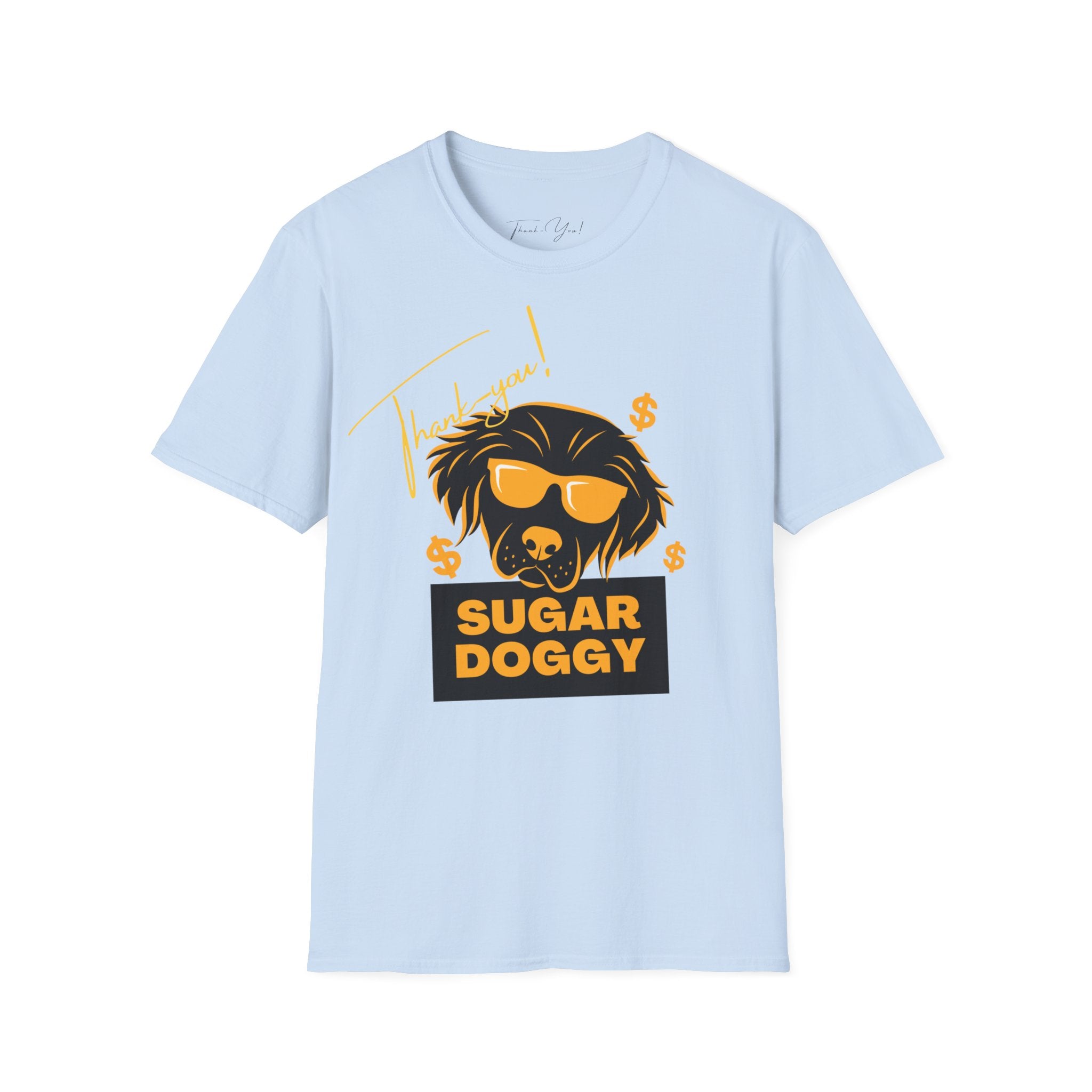 Thank-You! Sugar Doggy T-shirt