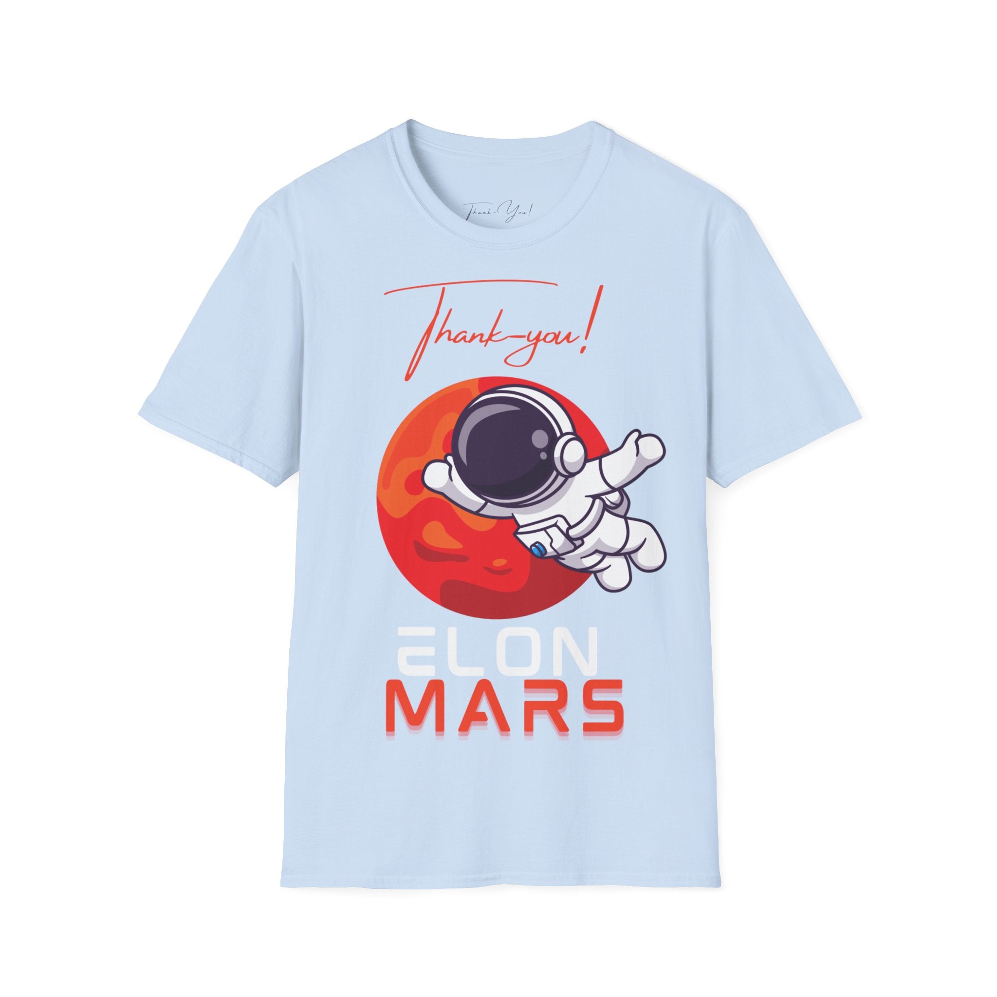 Thank-You! Elon Mars T-shirt