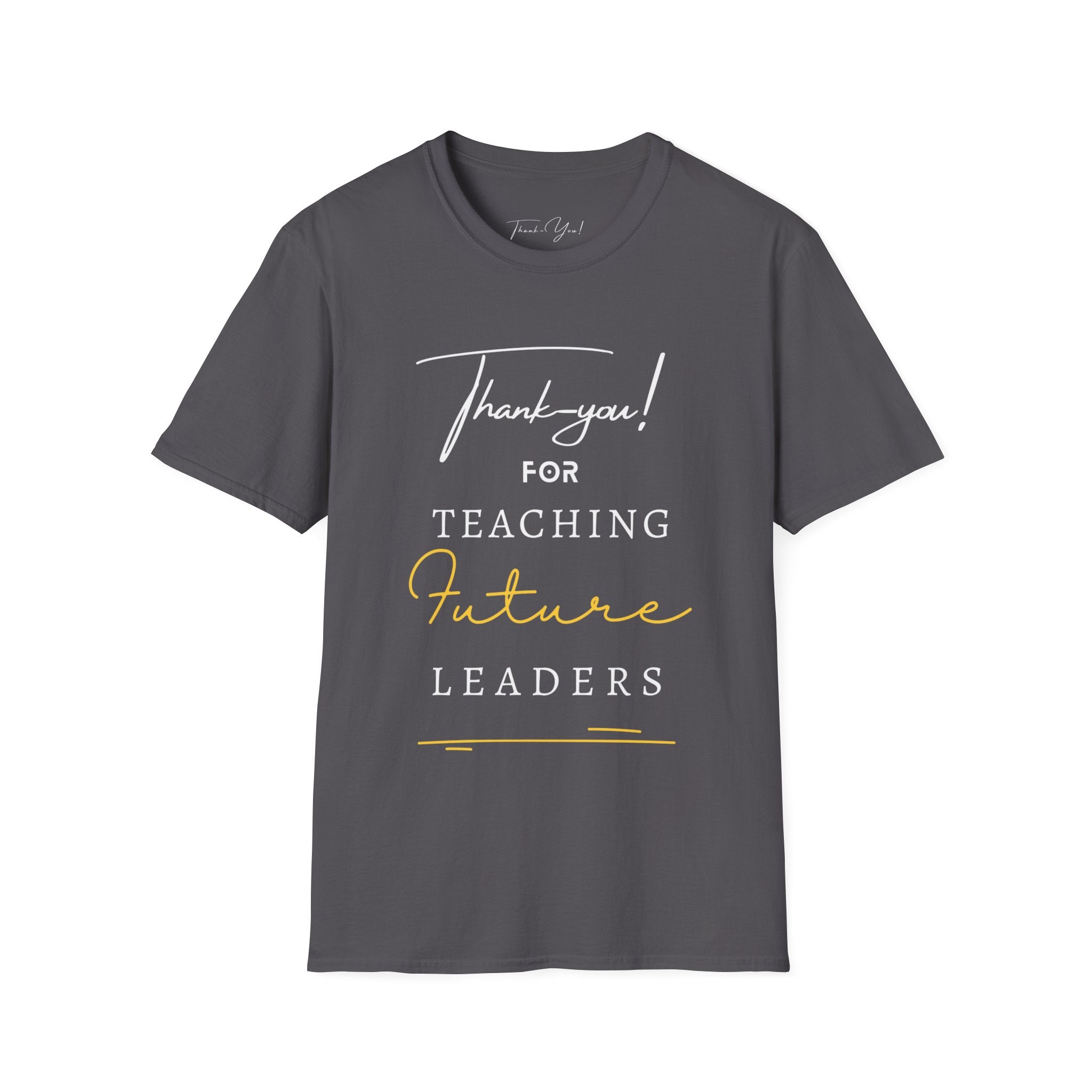 Thank-You! Teaching Future Leaders