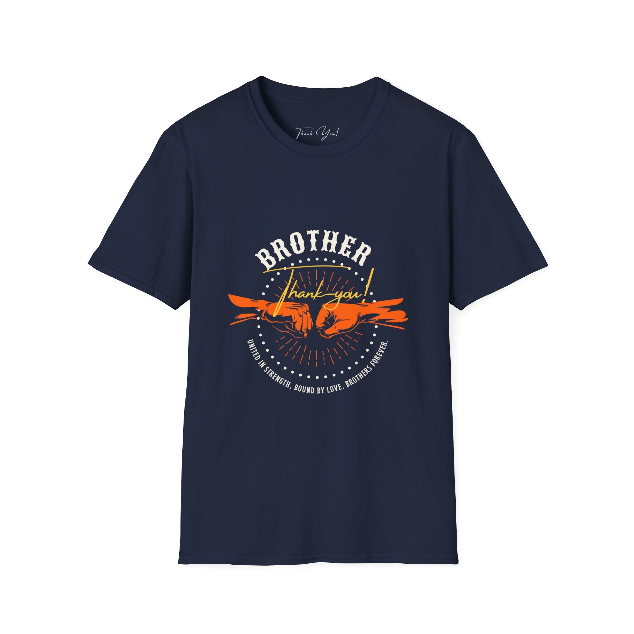 Thank-You! Brother - Unisex T-Shirt