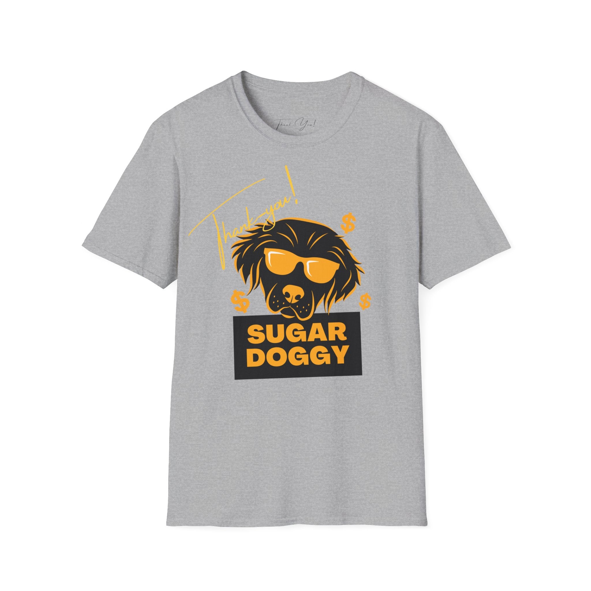 Thank-You! Sugar Doggy T-shirt