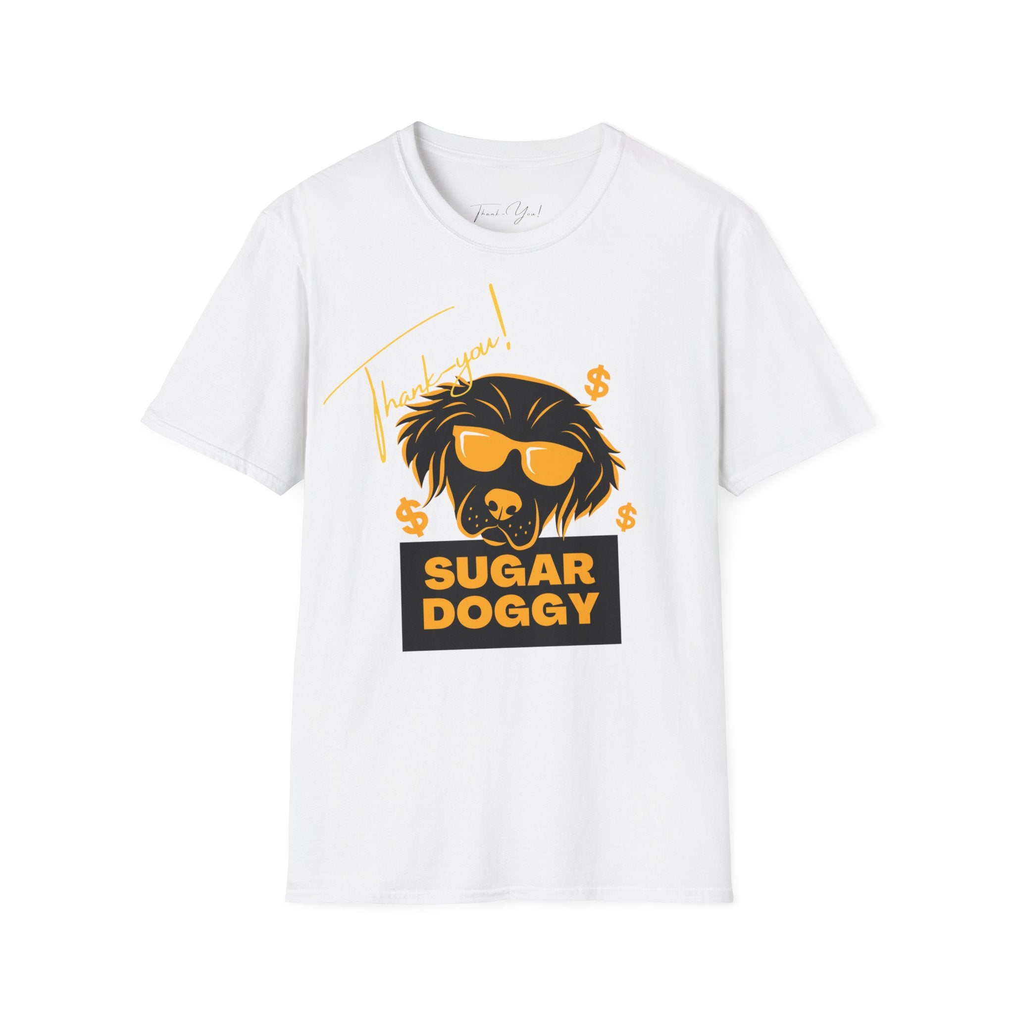 Thank-You! Sugar Doggy T-shirt